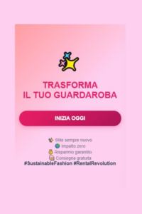Trasforma il tuo guardaroba - salva il pianeta - noleggio abiti usati - no all'acquisto di abiti nuovi